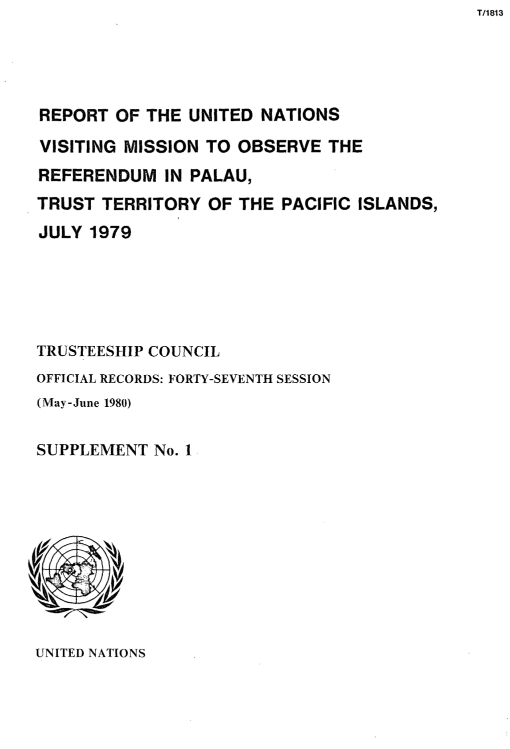Report of the United Nations Visiting Mission to Observe the Referendum in Palau