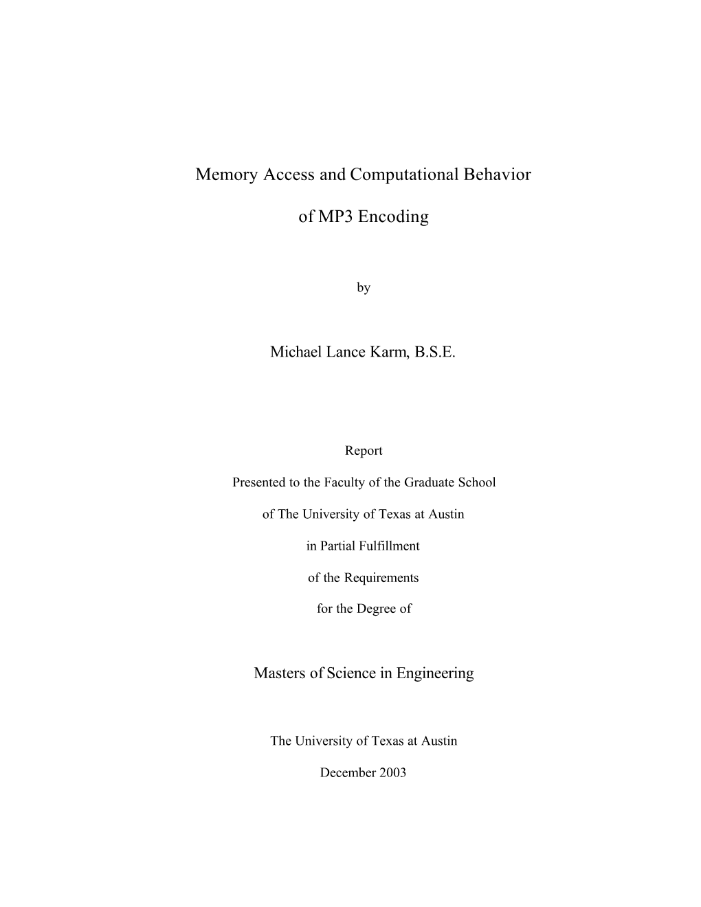 Memory Access and Computational Behavior of MP3 Encoding