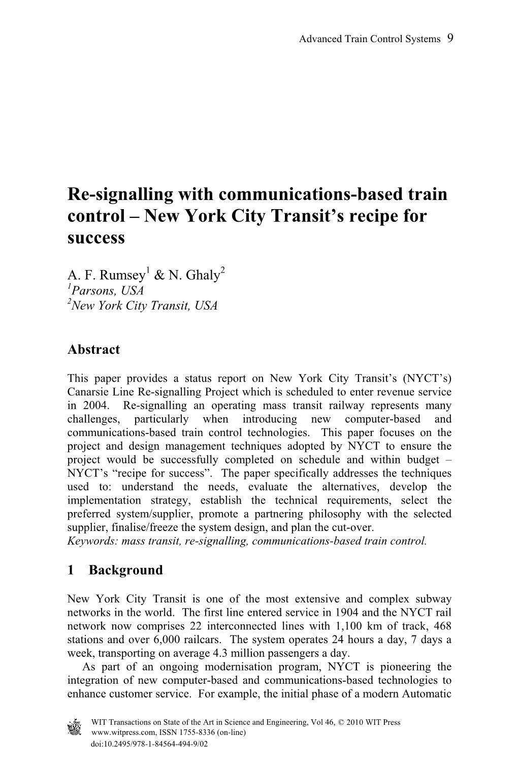 Re-Signalling with Communications-Based Train Control – New York City Transit’S Recipe for Success