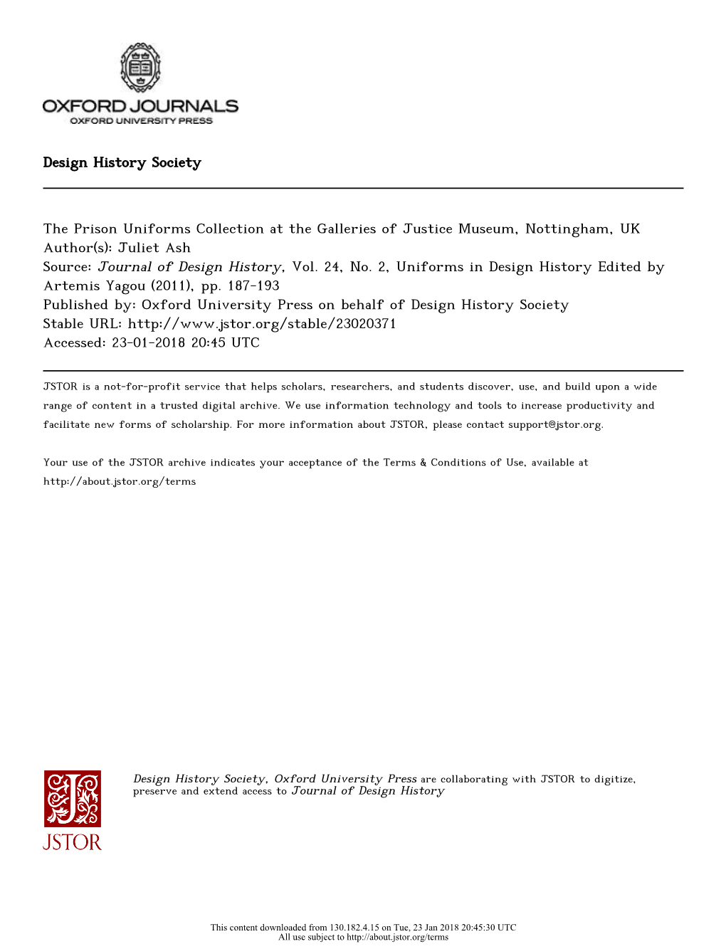 The Prison Uniforms Collection at the Galleries of Justice Museum, Nottingham, UK Author(S): Juliet Ash Source: Journal of Design History, Vol