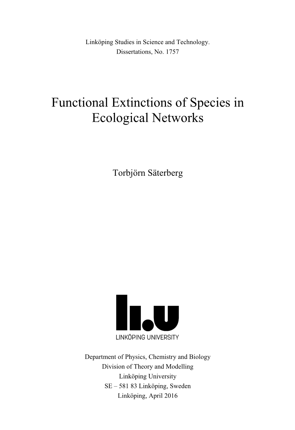 Functional Extinctions of Species in Ecological Networks