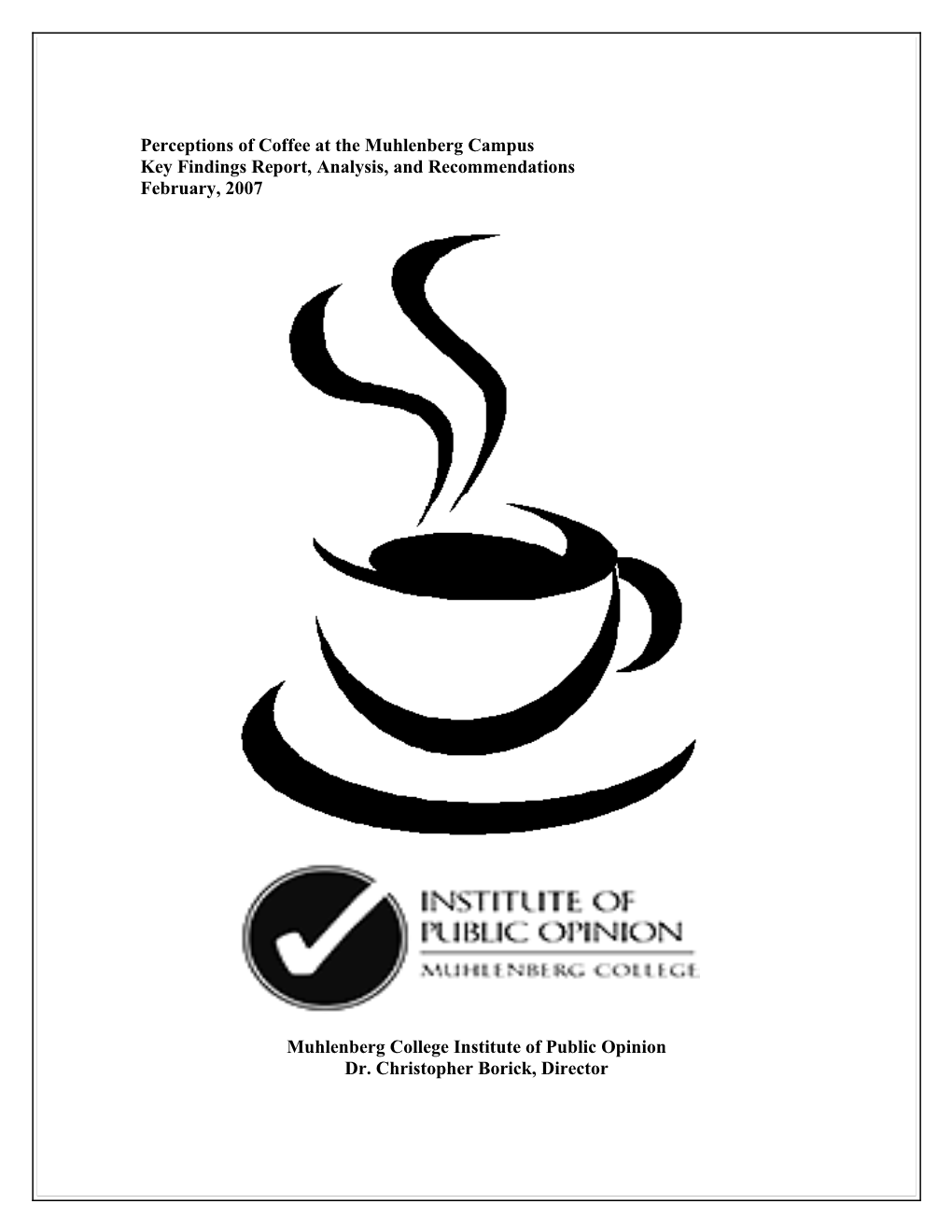 Perceptions of Coffee at the Muhlenberg Campus