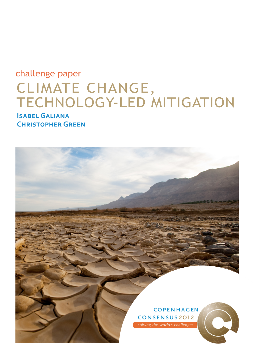CLIMATE CHANGE, TECHNOLOGY-LED MITIGATION Isabel Galiana Christopher Green