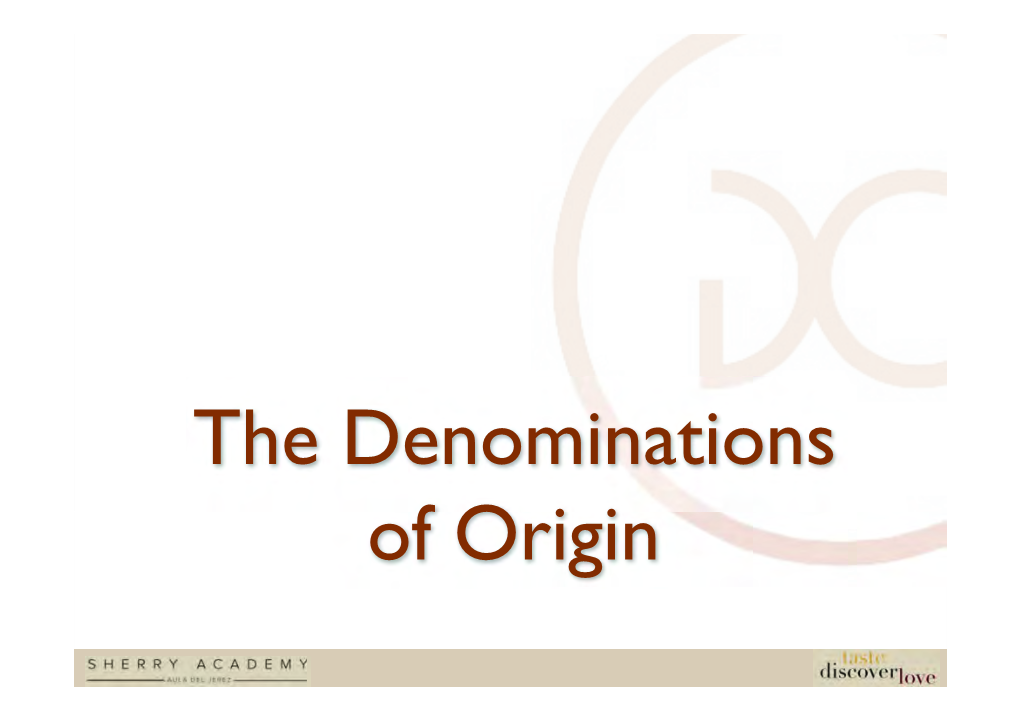 The Denominations of Origin Historical Background