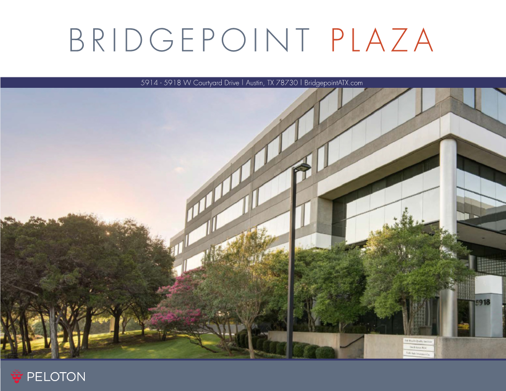 5914 - 5918 W Courtyard Drive | Austin, TX 78730 | Bridgepointatx.Com OVERVIEW