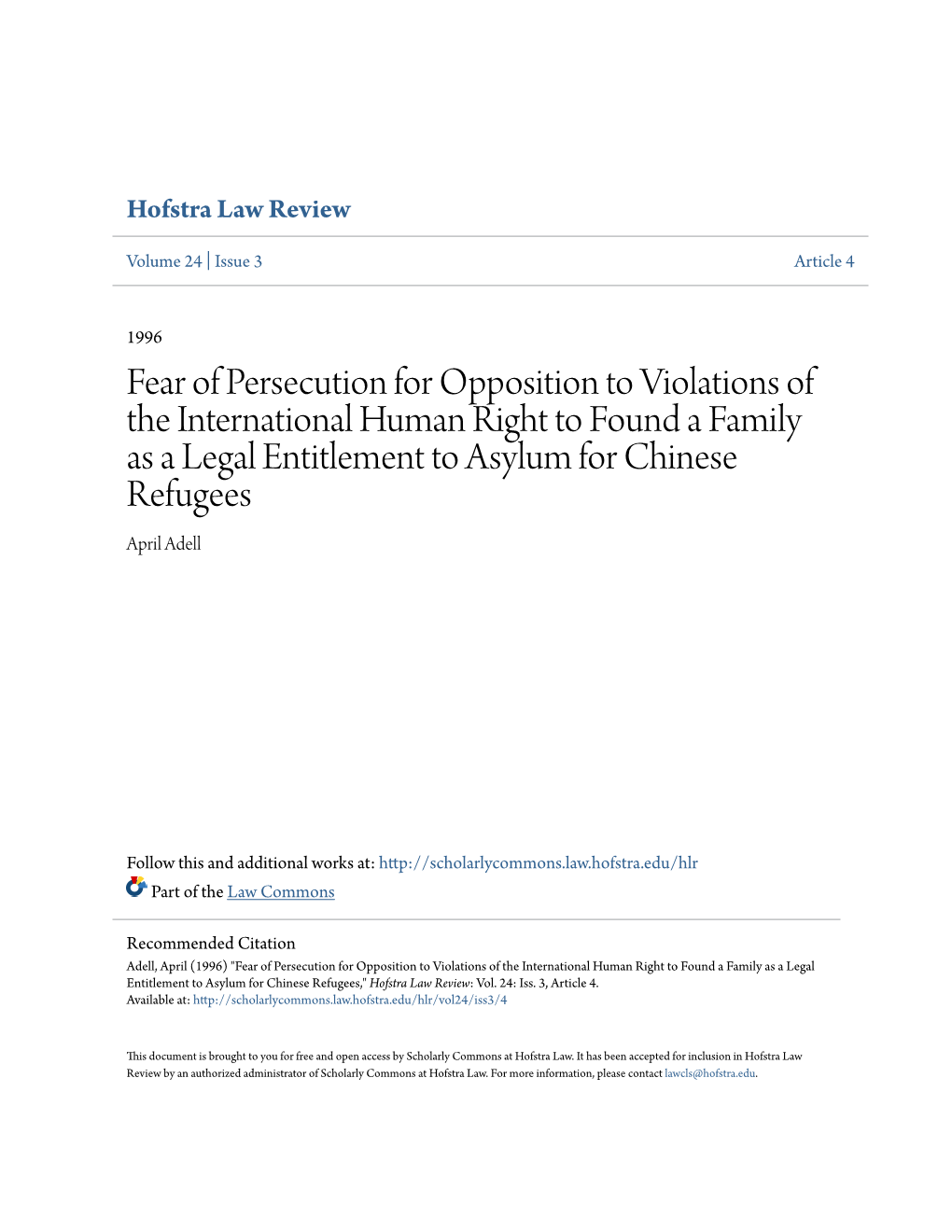Fear of Persecution for Opposition to Violations of the International Human Right to Found a Family As a Legal Entitlement to Asylum for Chinese Refugees April Adell