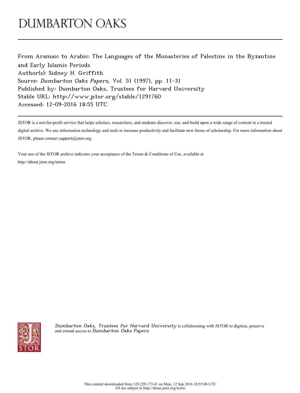 From Aramaic to Arabic: the Languages of the Monasteries of Palestine in the Byzantine and Early Islamic Periods Author(S): Sidney H