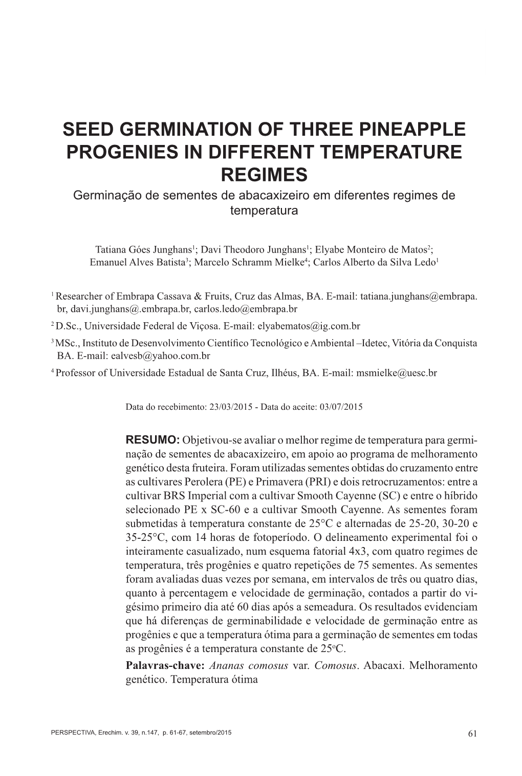 Seed Germination of Three Pineapple Progenies in Different Temperature Regimes