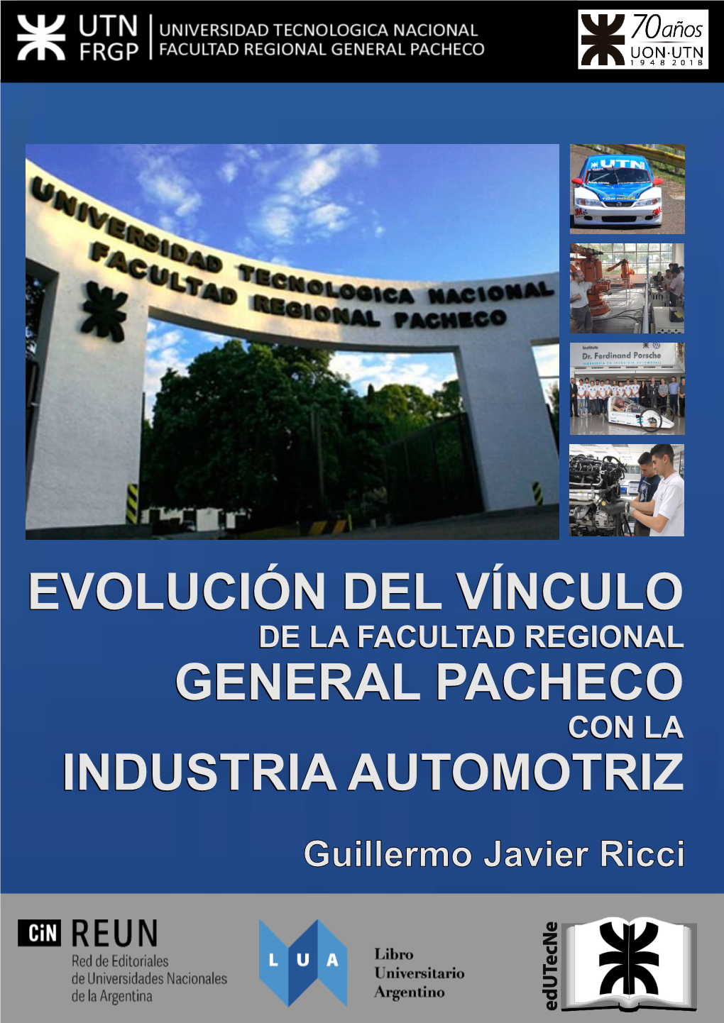Evolución Del Vínculo General Pacheco Industria