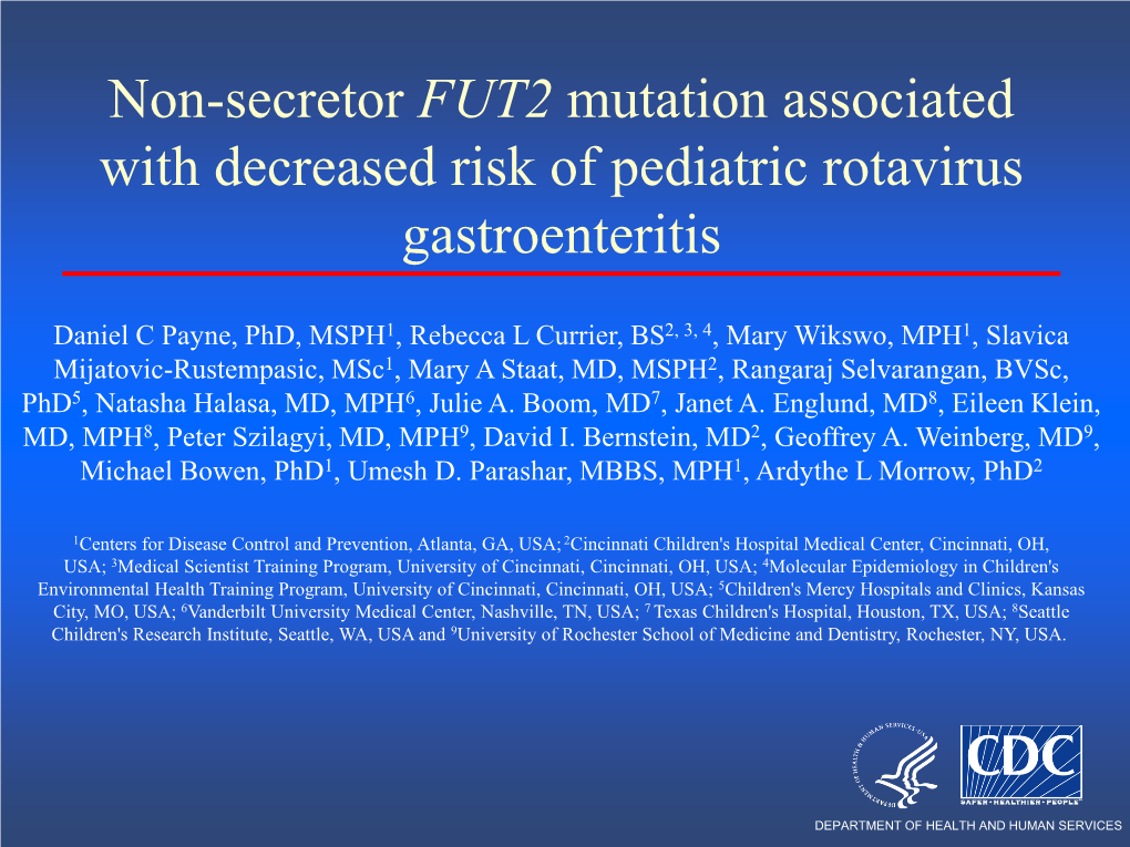 Non-Secretor FUT2 Mutation Associated with Decreased Risk of Pediatric Rotavirus Gastroenteritis