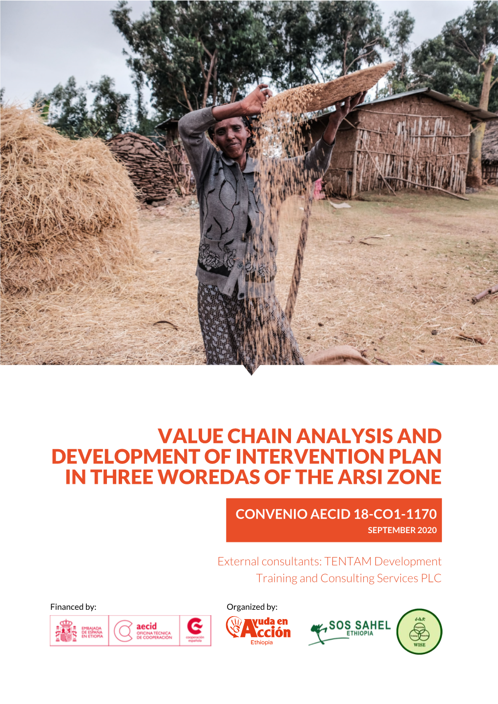 Value Chain Analysis and Development of Intervention Plan in Three Woredas of the Arsi Zone