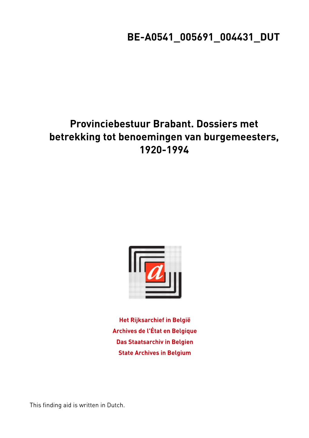Provincie Brabant, Burgemeesters, 1920-1994