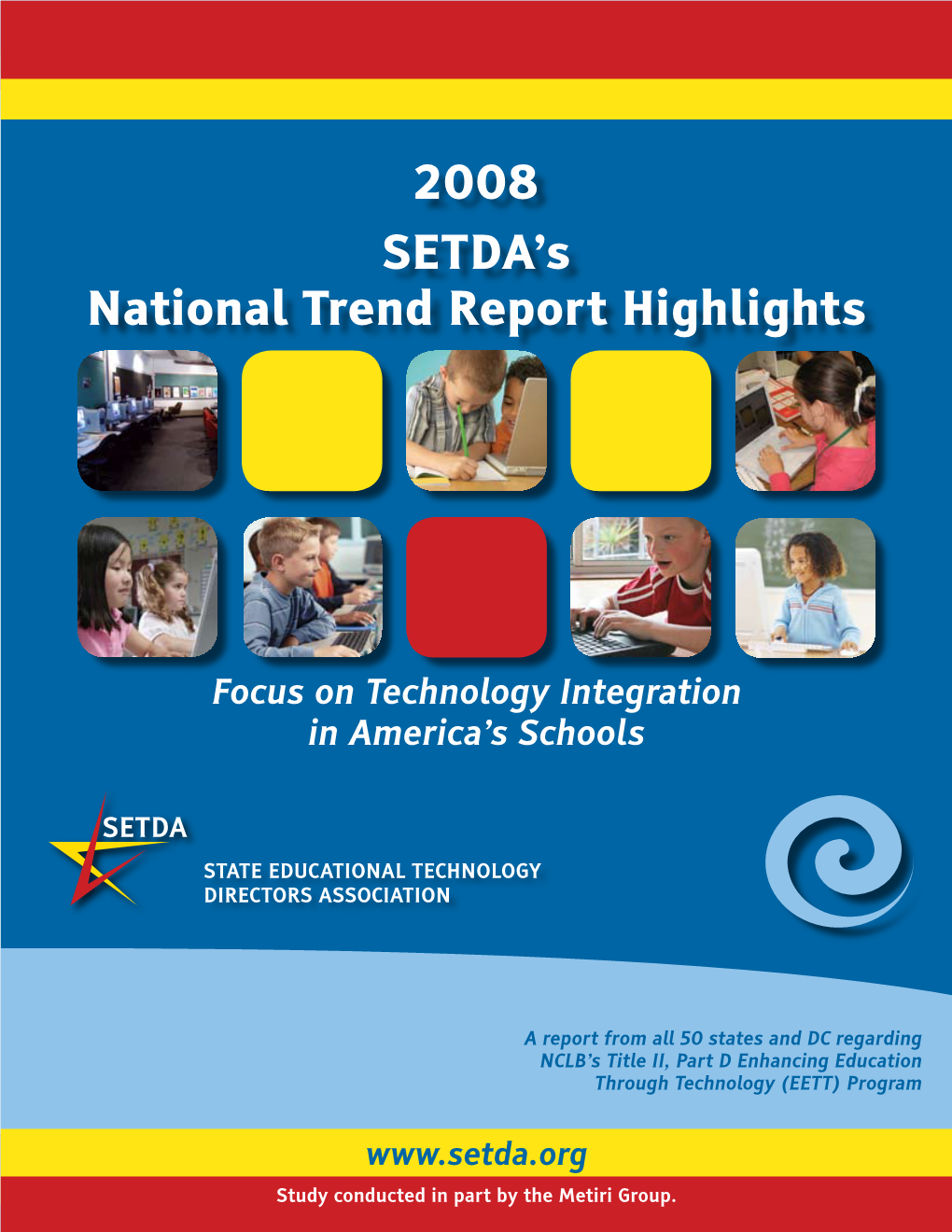 2008 SETDA's National Trend Report Highlights