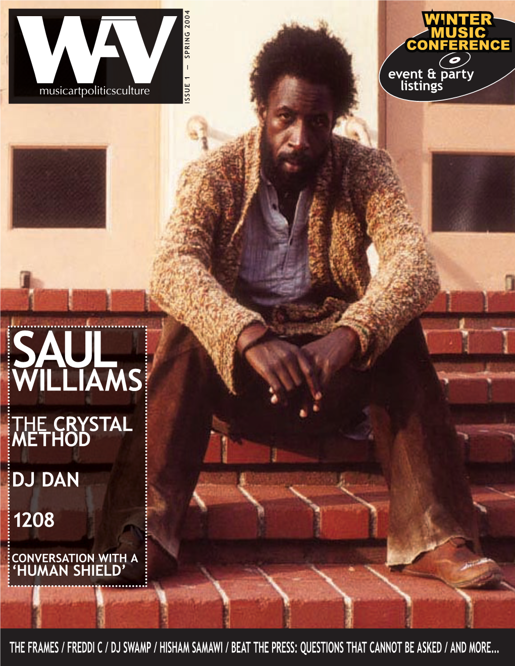 Saul Williams the Crystal Method Dj Dan