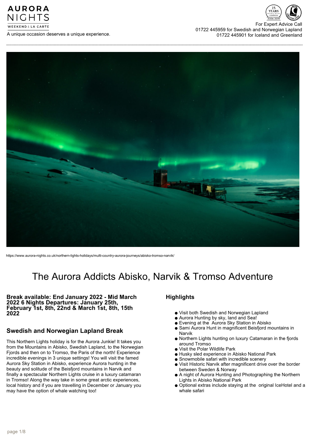 The Aurora Addicts Abisko, Narvik & Tromso Adventure