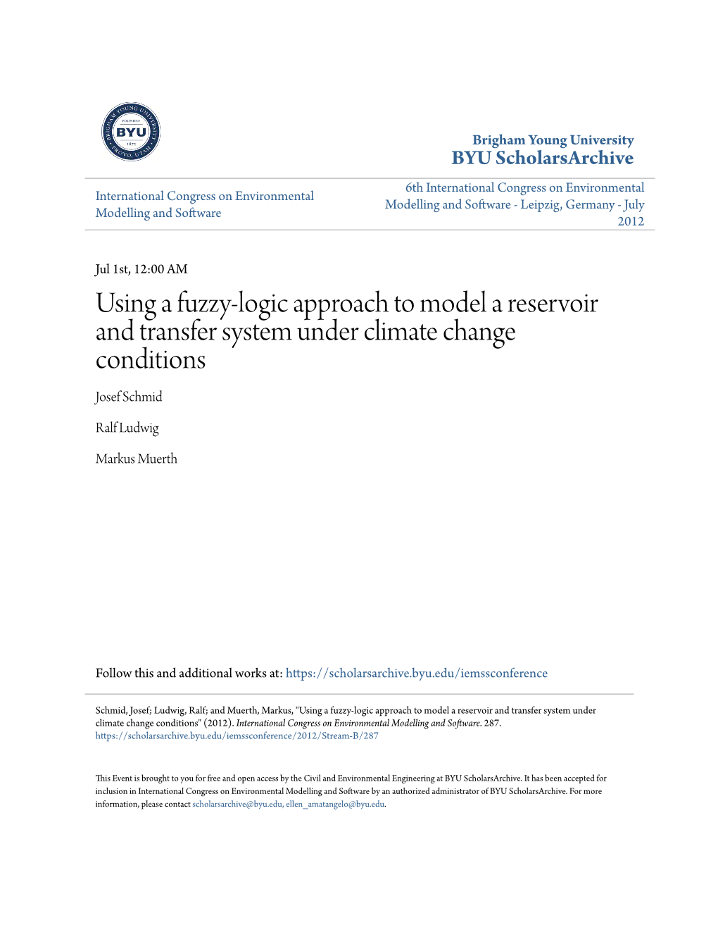 Using a Fuzzy-Logic Approach to Model a Reservoir and Transfer System Under Climate Change Conditions Josef Schmid