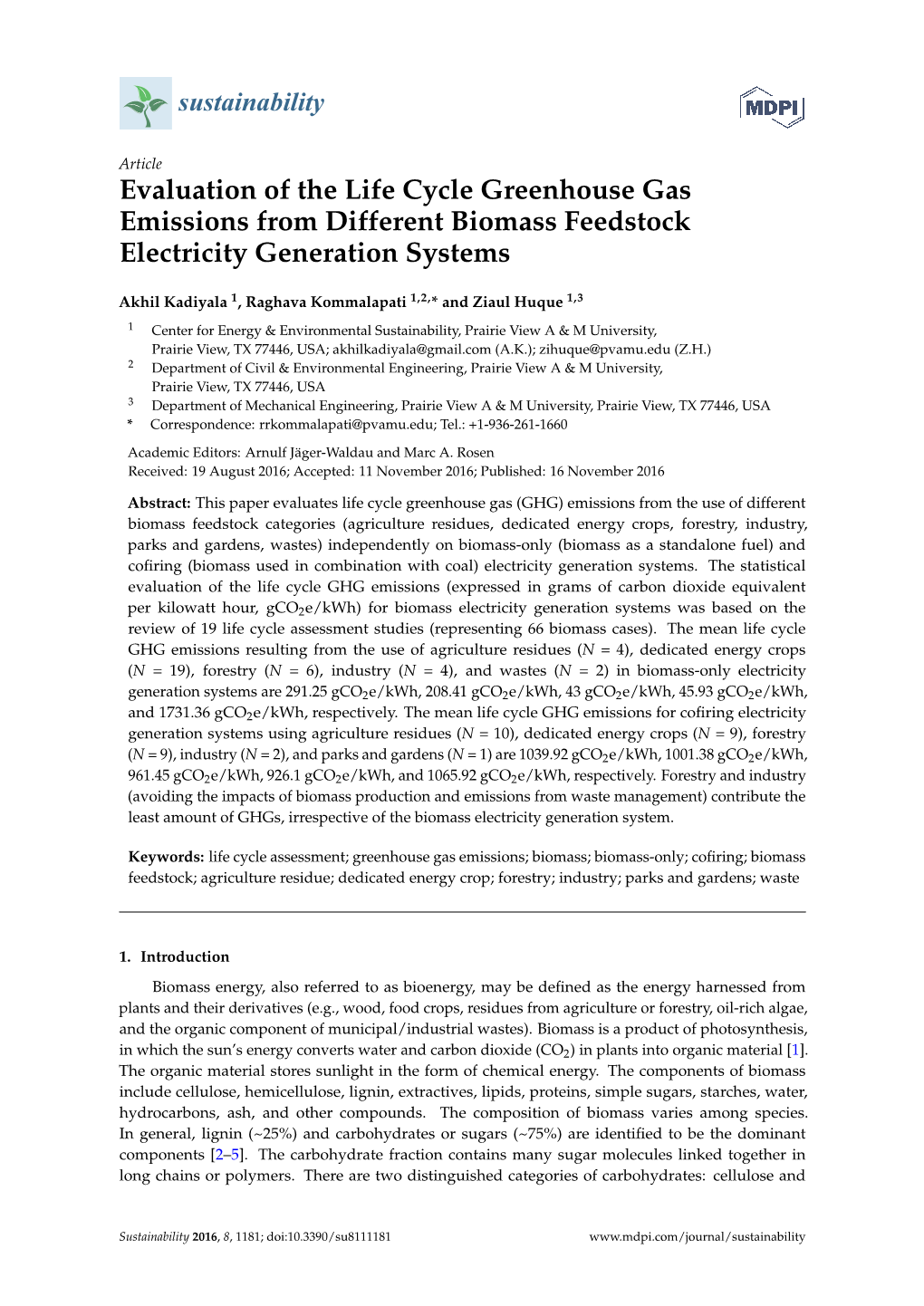 Evaluation of the Life Cycle Greenhouse Gas Emissions from Different Biomass Feedstock Electricity Generation Systems