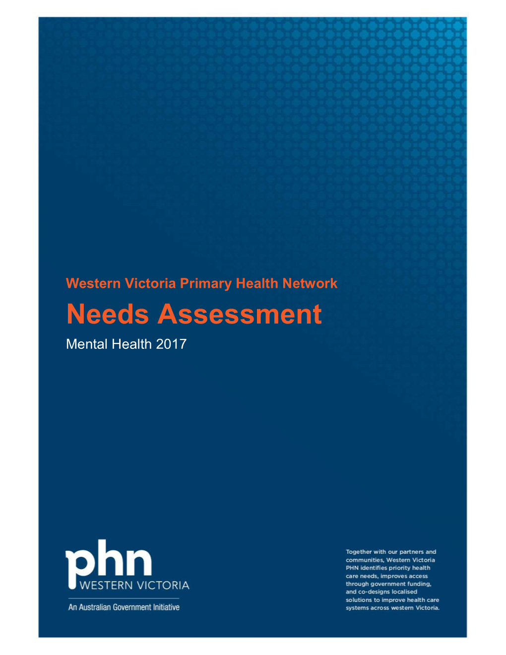 Western Victoria Primary Health Network Needs Assessment Mental Health 2017