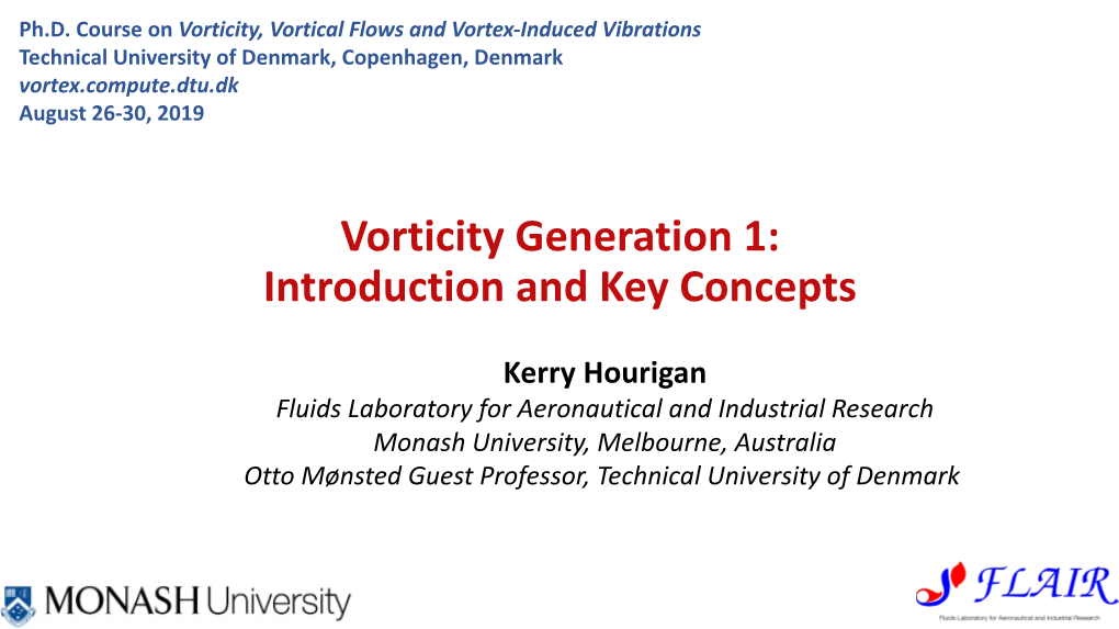 Lecture 1: Vorticity Generation I: Introduction and Key Concepts