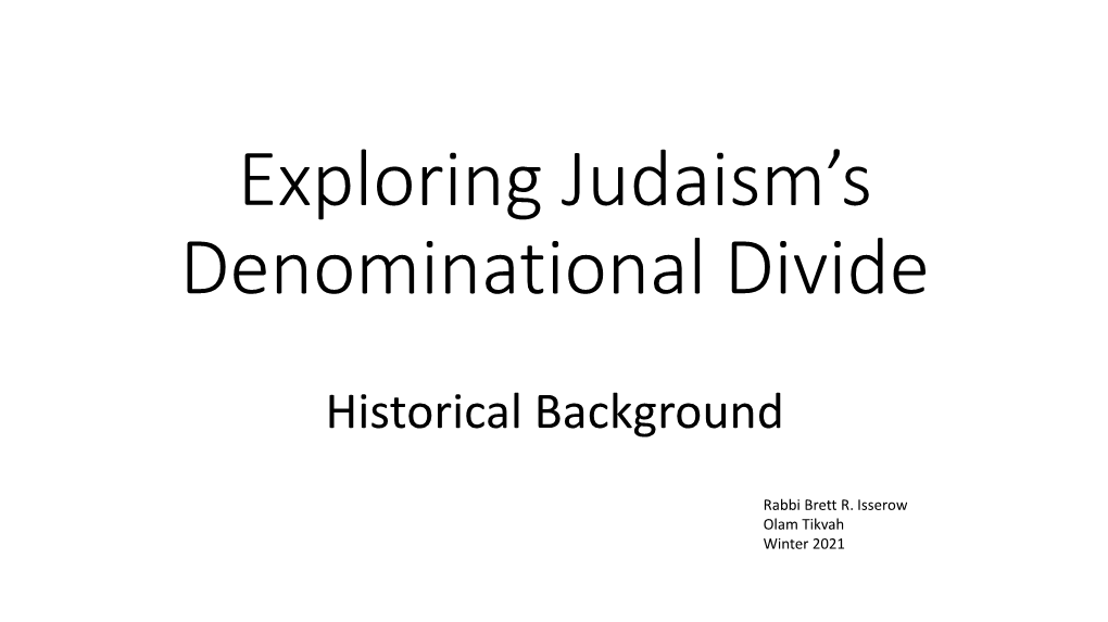 Exploring Judaism's Denominational Divide