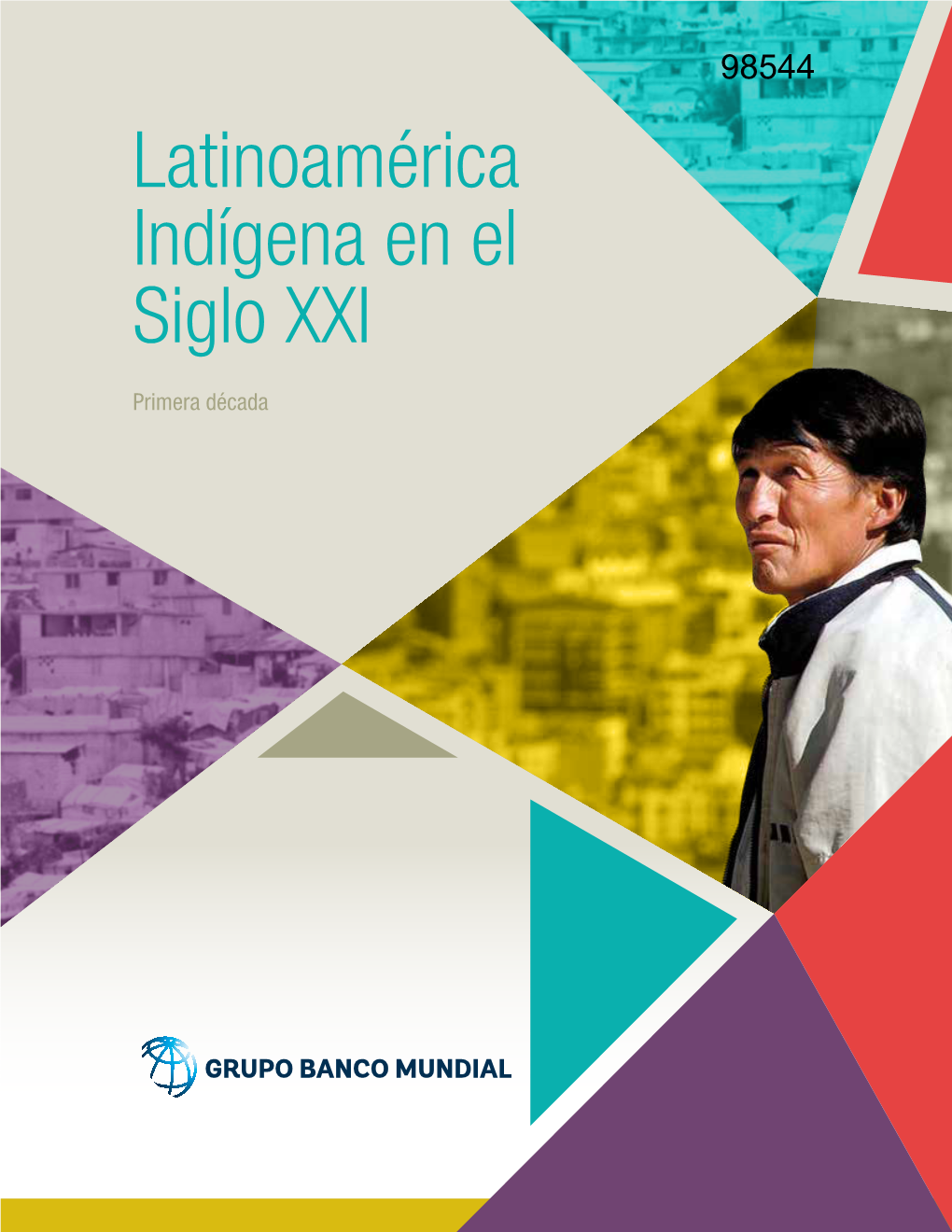 Latinoamérica Indígena En El Siglo XXI