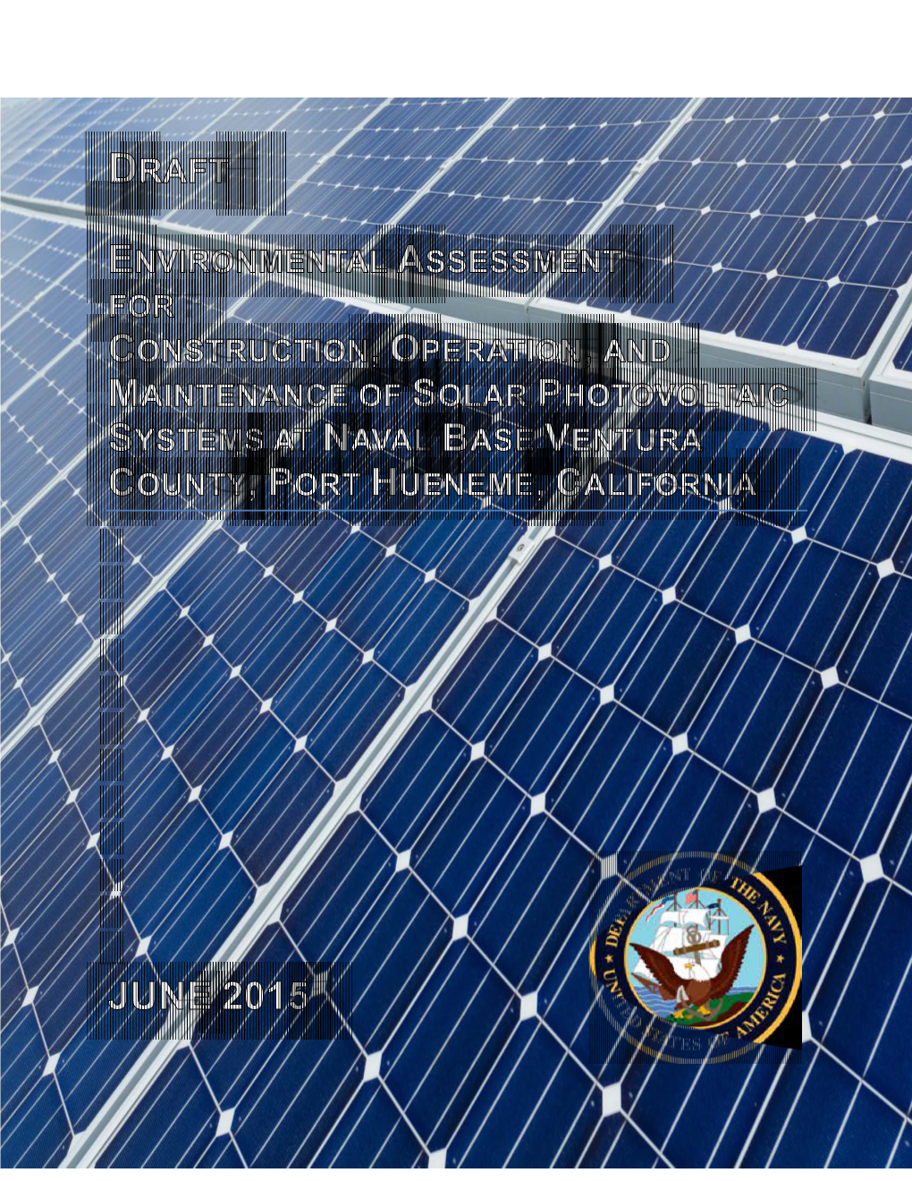Environmental Assessment for Construction, Operation, and Maintenance of Solar Photovoltaic Systems at Naval Base Ventura County Port Hueneme, California
