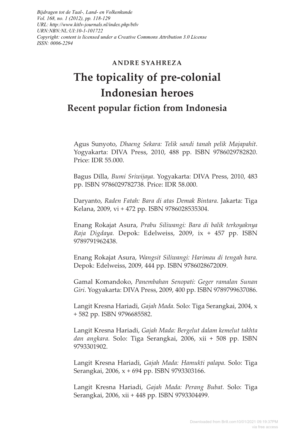 The Topicality of Pre-Colonial Indonesian Heroes Recent Popular Fiction from Indonesia