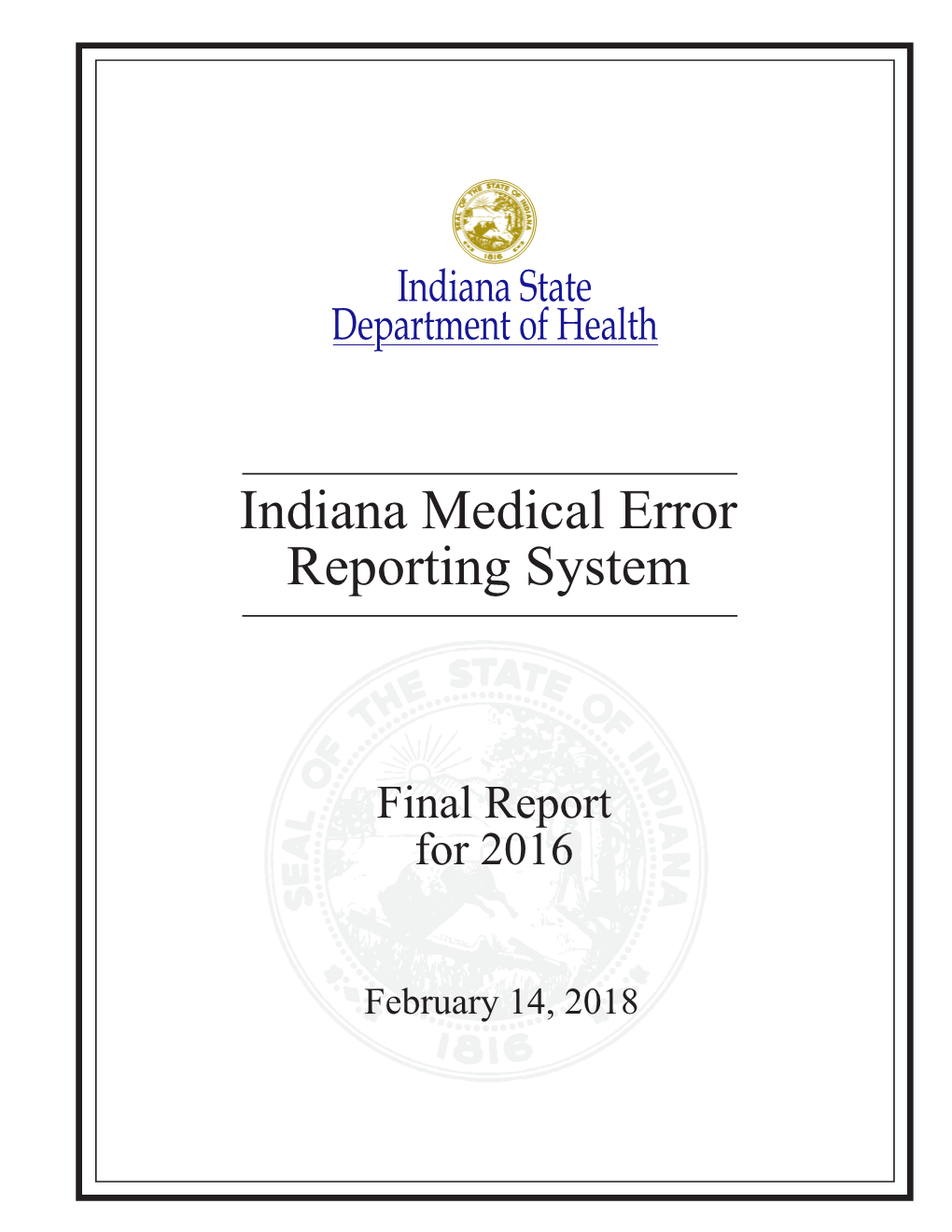 Indiana Medical Error Reporting System
