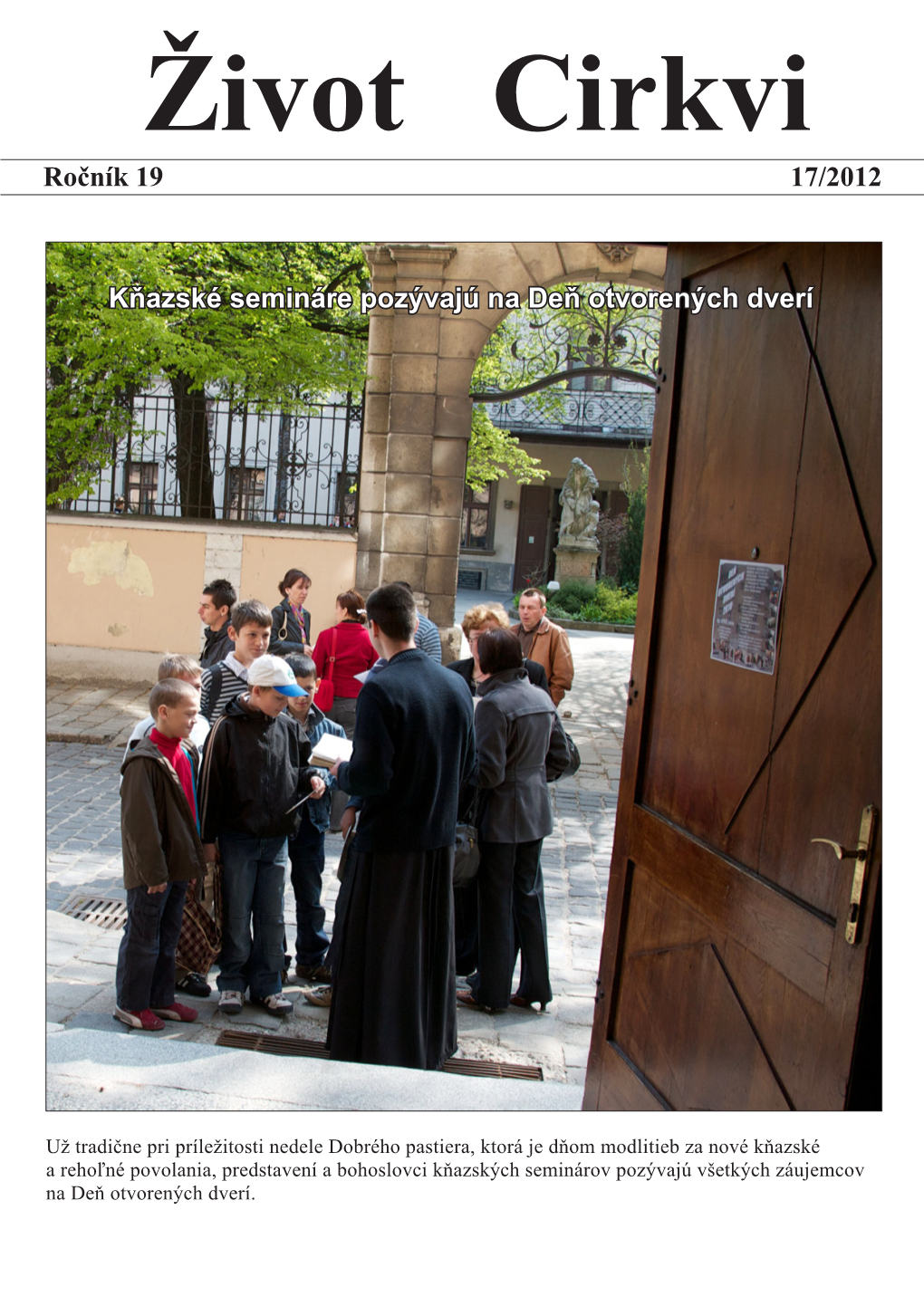 Ročník 19 17/2012 Kňazské Semináre Pozývajú Na Deň