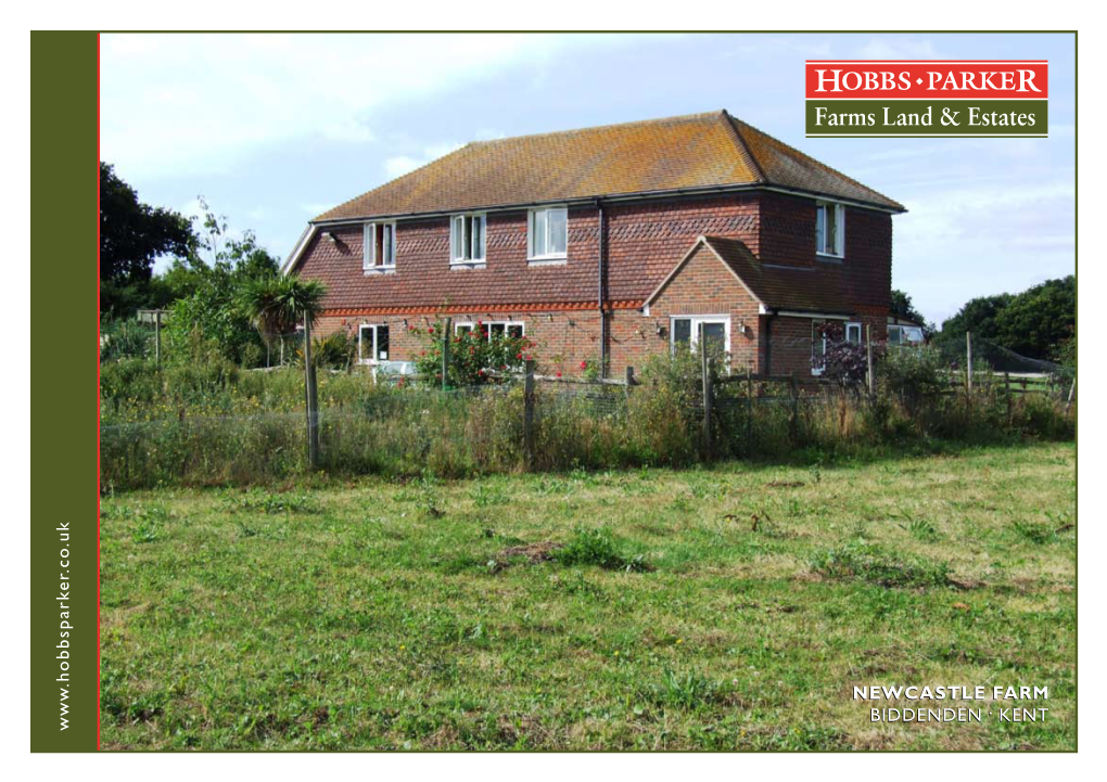 NEWCASTLE FARM Biddenden • Kent