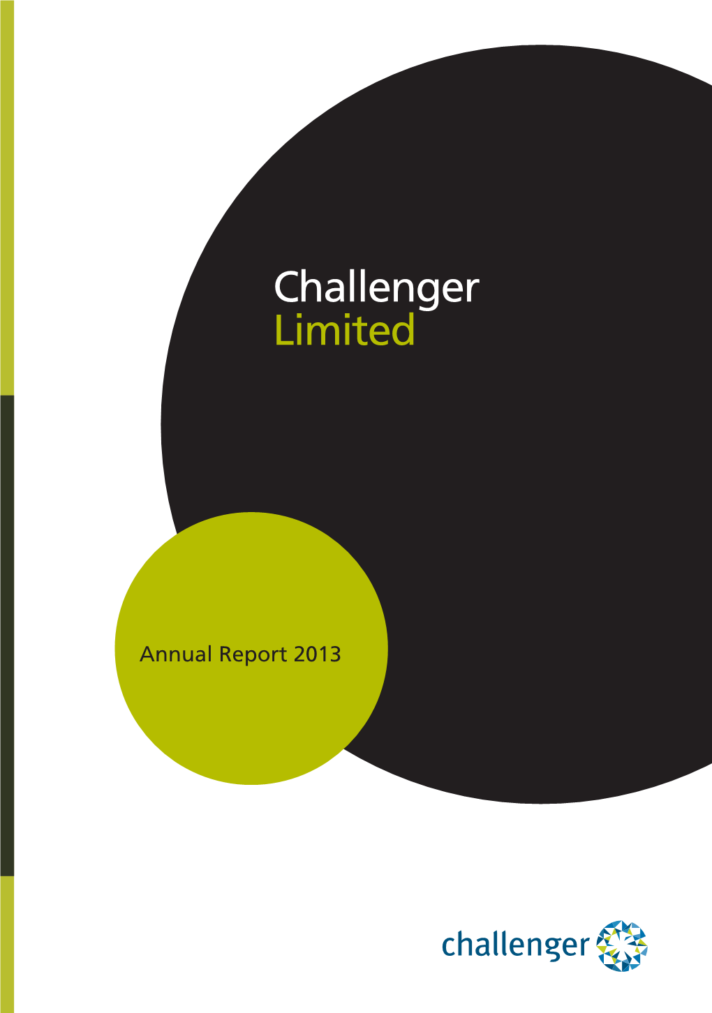 Challenger Limited Annual Report 2013 Report Annual Limited Challenger Annual Report2013 Limited Challenger