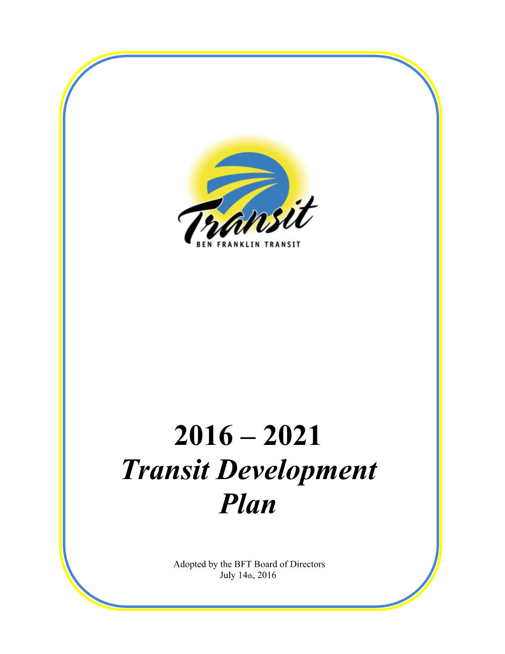 2016 – 2021 Transit Development Plan