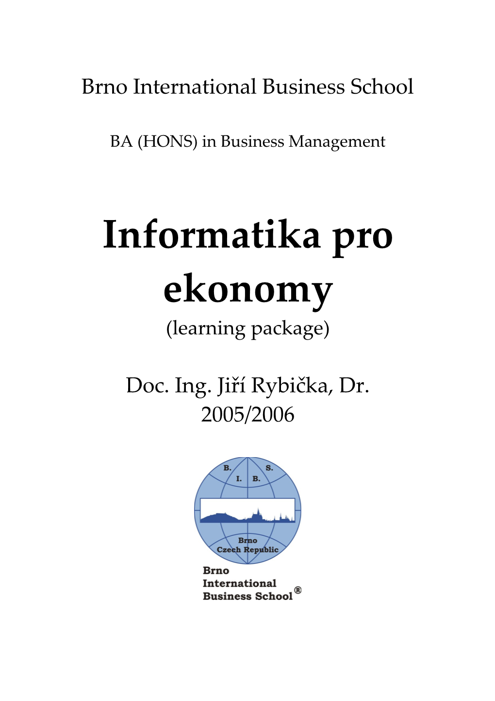 Brno International Business School