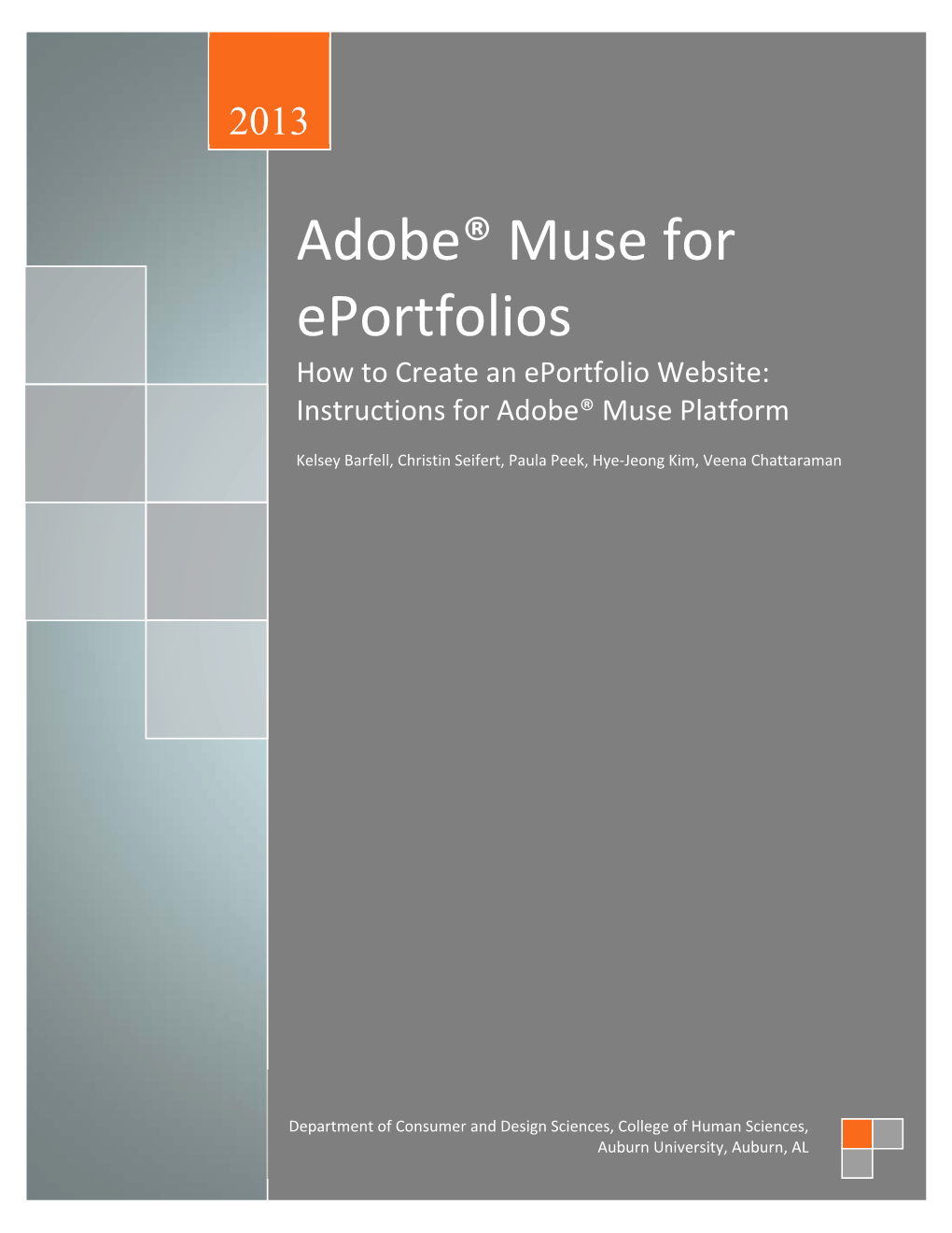 Adobe® Muse for Eportfolios How to Create an Eportfolio Website: Instructions for Adobe® Muse Platform