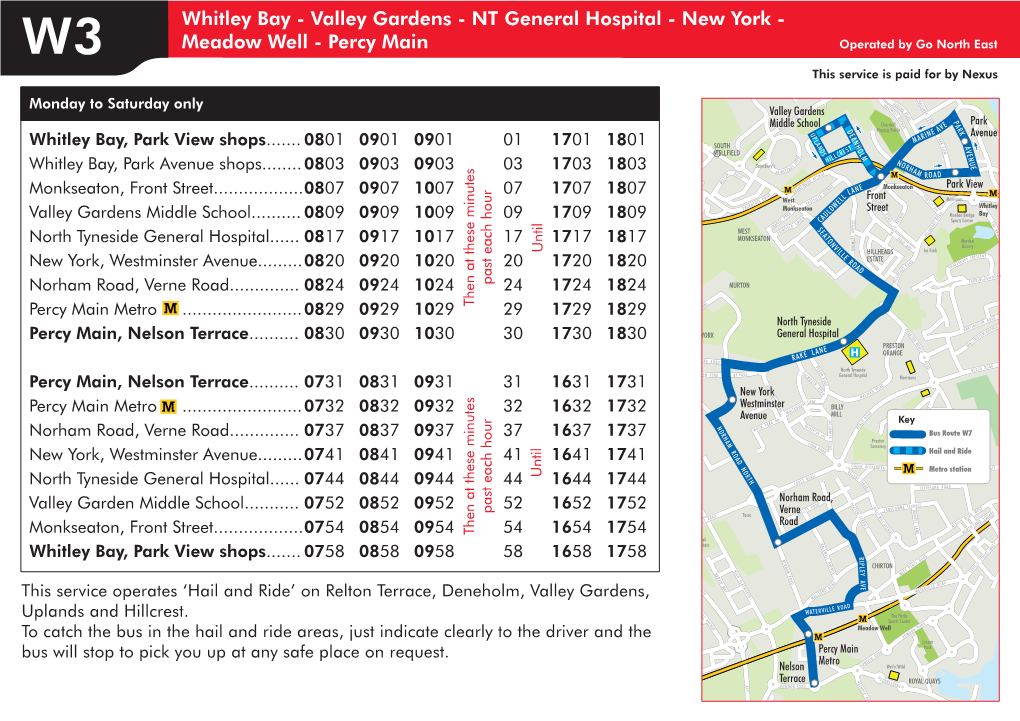 Whitley Bay - Valley Gardens - NT General Hospital - New York - W3 Meadow Well - Percy Main Operated by Go North East This Service Is Paid for by Nexus