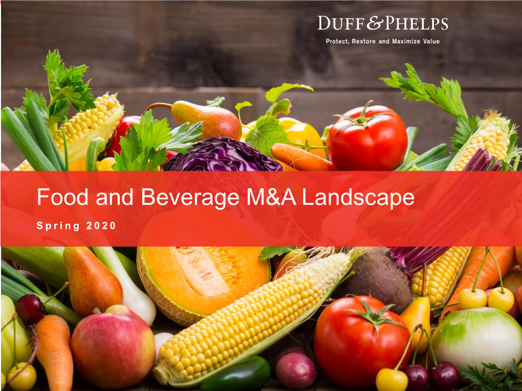 Food and Beverage M&A Landscape – Spring 2020