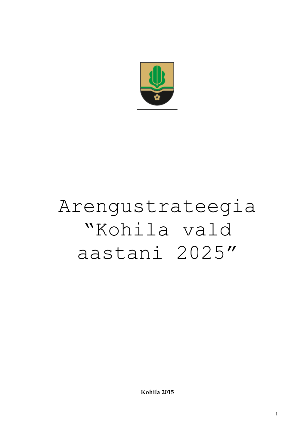 Kohila Valla Arengustarateegia 2025