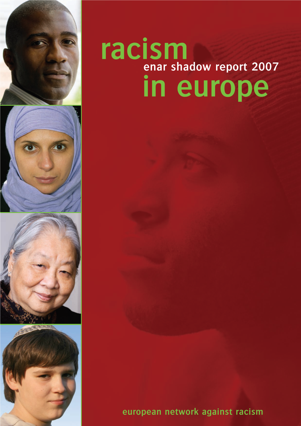 Racism in Europe Demonstrates That Many Barriers Still Persist in European Society