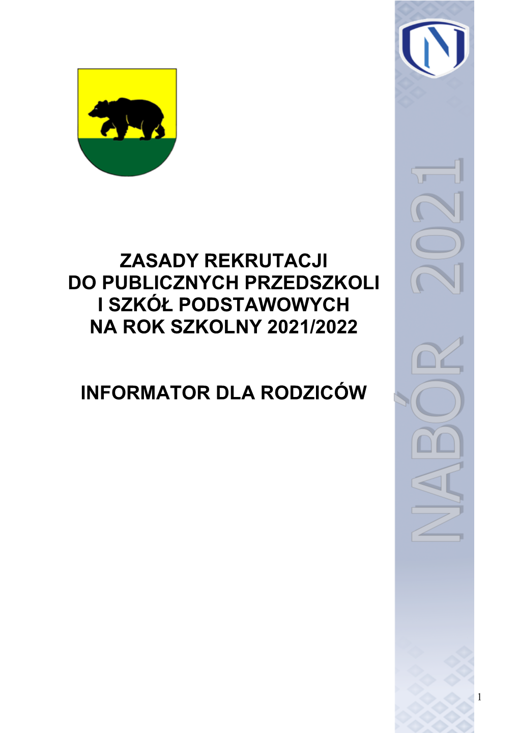 Zasady Rekrutacji Do Publicznych Przedszkoli I Szkół Podstawowych Na Rok Szkolny 2021/2022