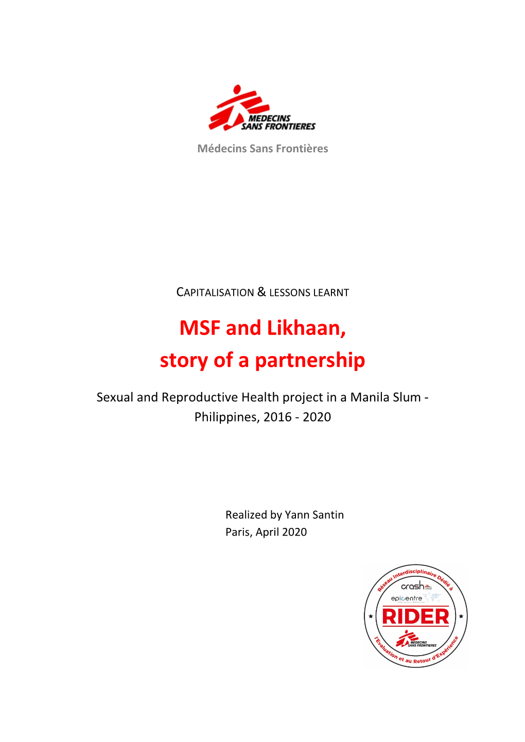 MSF and Likhaan, Story of a Partnership