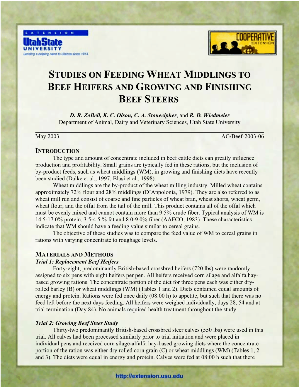 Studies on Feeding Wheat Middlings to Beef Heifers and Growing and Finishing Beef Steers