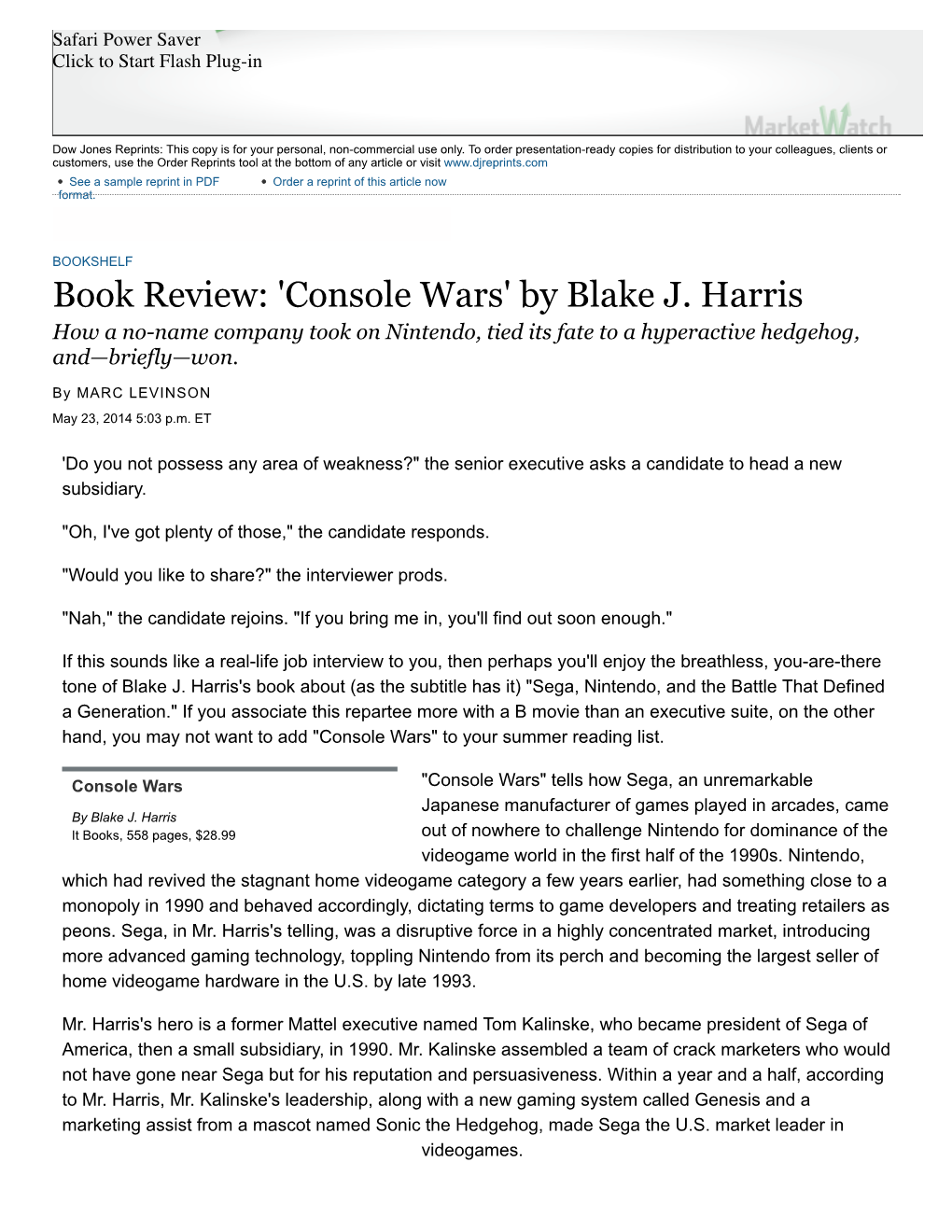 Book Review: 'Console Wars' by Blake J. Harris How a No-Name Company Took on Nintendo, Tied Its Fate to a Hyperactive Hedgehog, And—Briefly—Won
