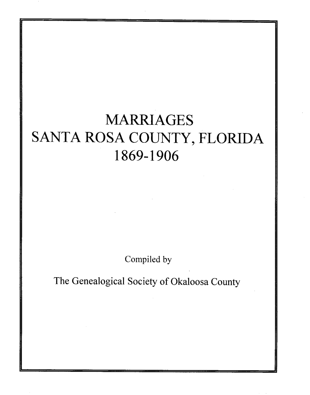 Santa Rosa County, Florida 1869-1906