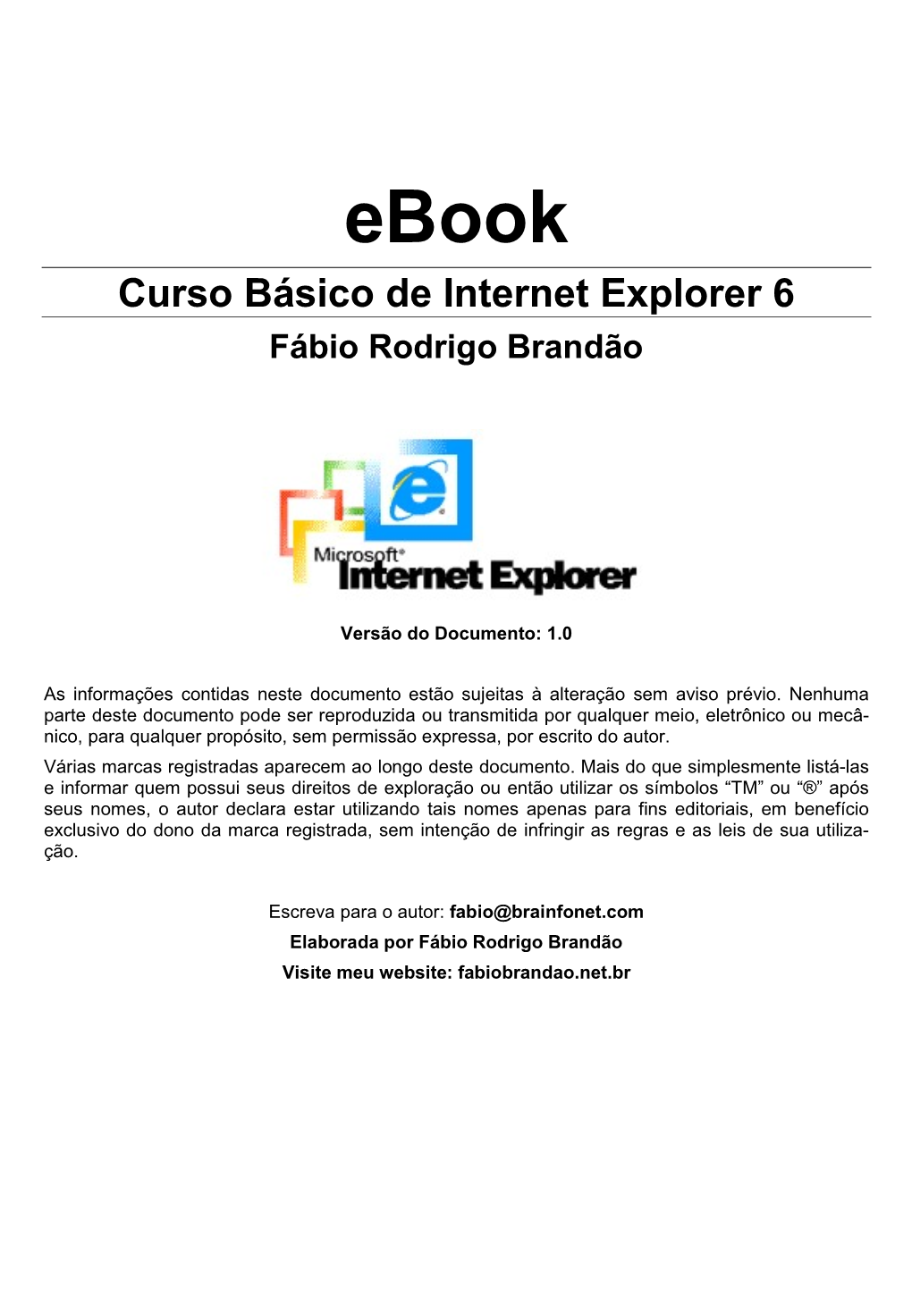 Curso Básico De Internet Explorer 6 Fábio Rodrigo Brandão