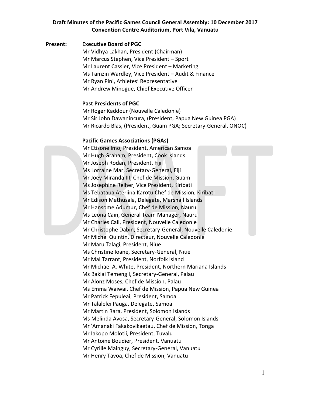 Draft Minutes of the Pacific Games Council General Assembly: 10 December 2017 Convention Centre Auditorium, Port Vila, Vanuatu