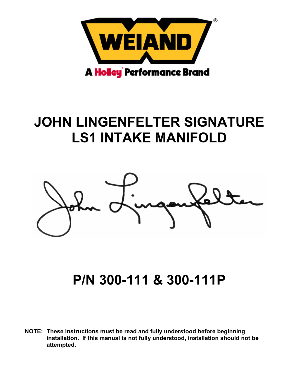 John Lingenfelter Signature Ls1 Intake Manifold P/N 300-111 & 300-111P