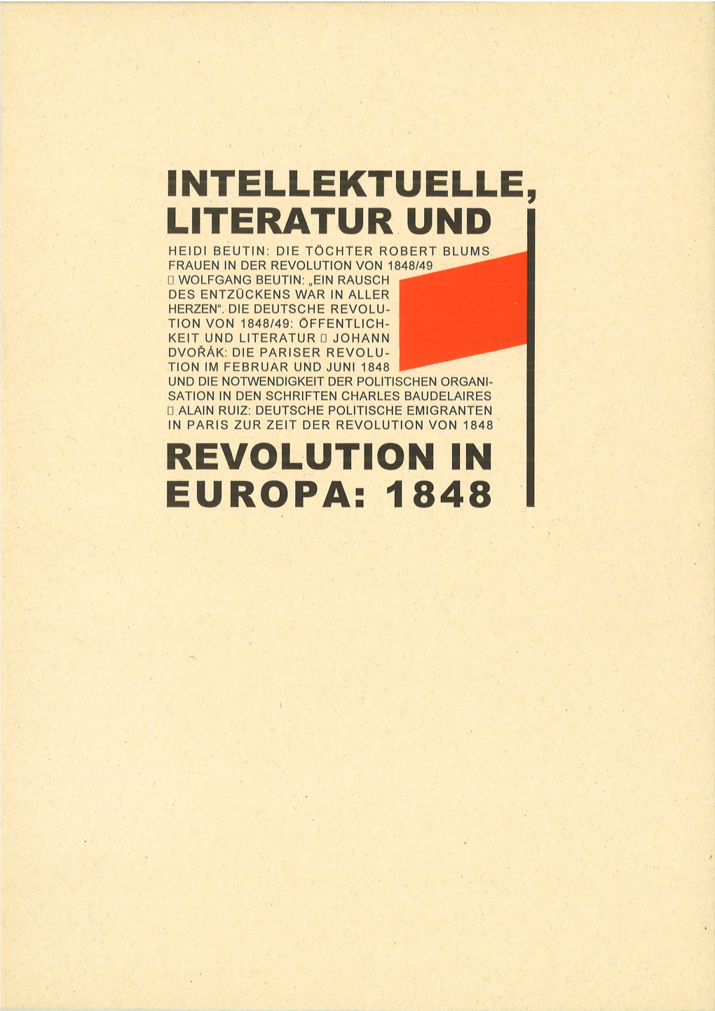 Intellektuelle, Literatur Und Revolution in Europa: 1848