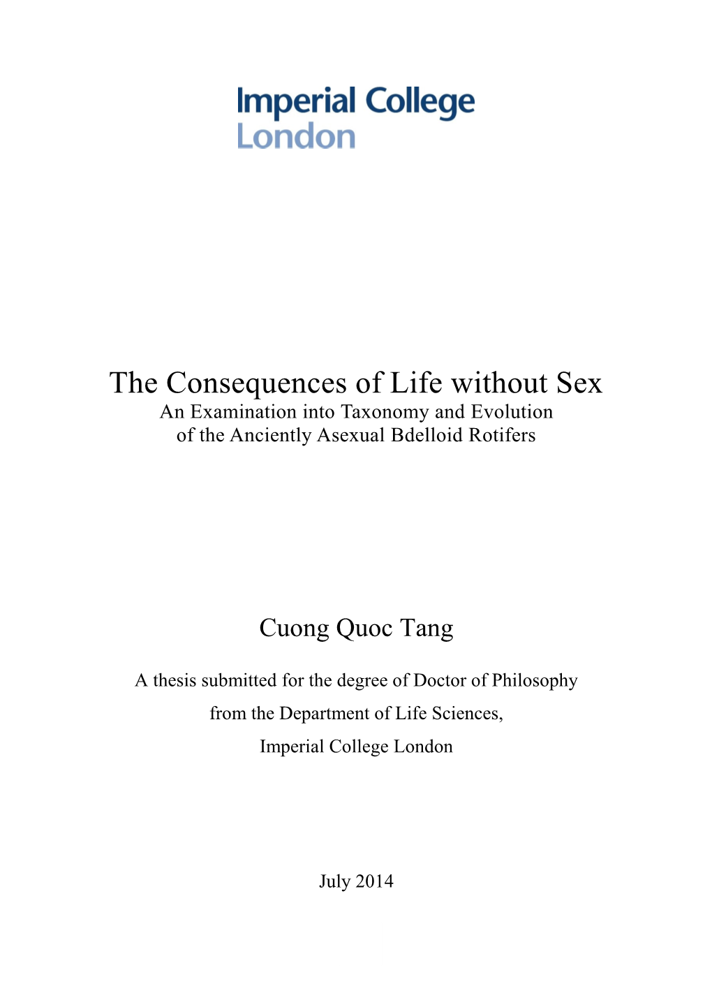 The Consequences of Life Without Sex an Examination Into Taxonomy and Evolution of the Anciently Asexual Bdelloid Rotifers