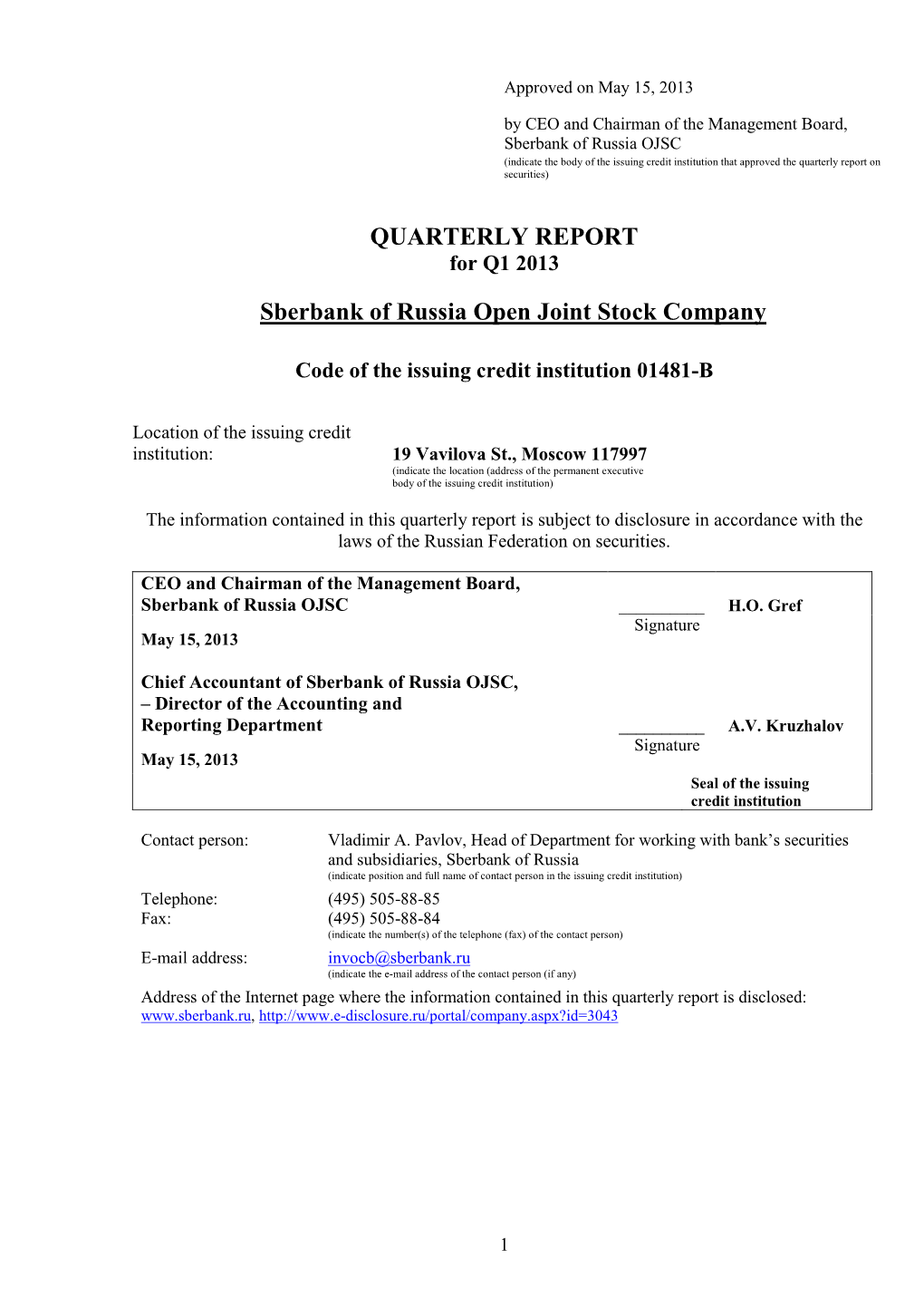 QUARTERLY REPORT Sberbank of Russia Open Joint Stock Company