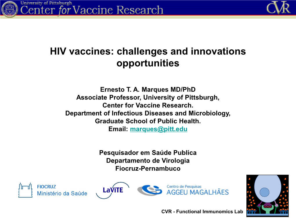 HIV Vaccines: Challenges and Innovations Opportunities